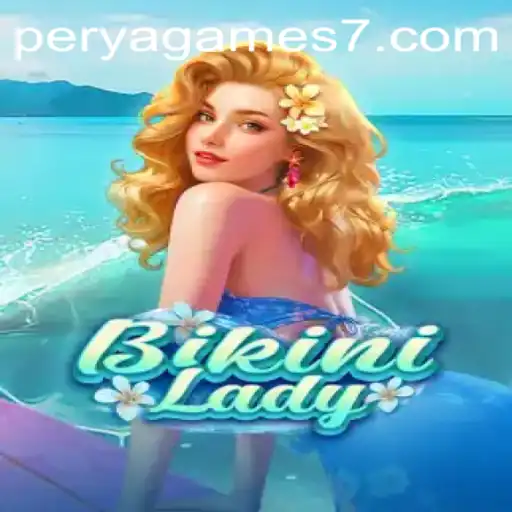 Exploring the World of BikiniLady: An Exciting Perya Game Fusion