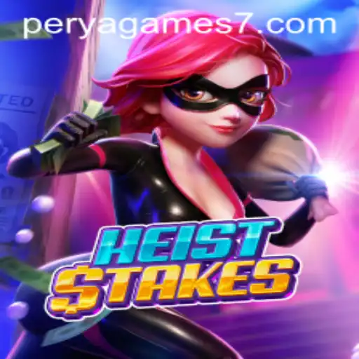 Exploring HeistStakes: A Thrilling Adventure in Perya Games