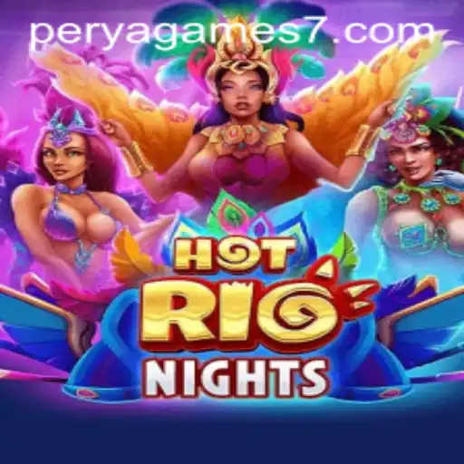 HotRioNights: A New Age of Perya Games