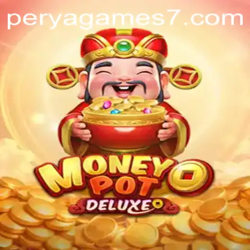 Exploring MoneyPotDELUXE: A Modern Twist on Perya Games
