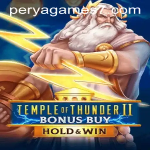 Exploring Temple of Thunder II Bonus Buy: A Key Player in Perya Games